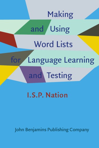 Making and Using Word Lists for Language Learning and Testing