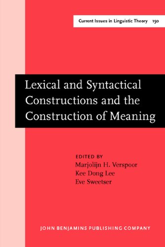 Lexical and Syntactical Constructions and the Construction of Meaning