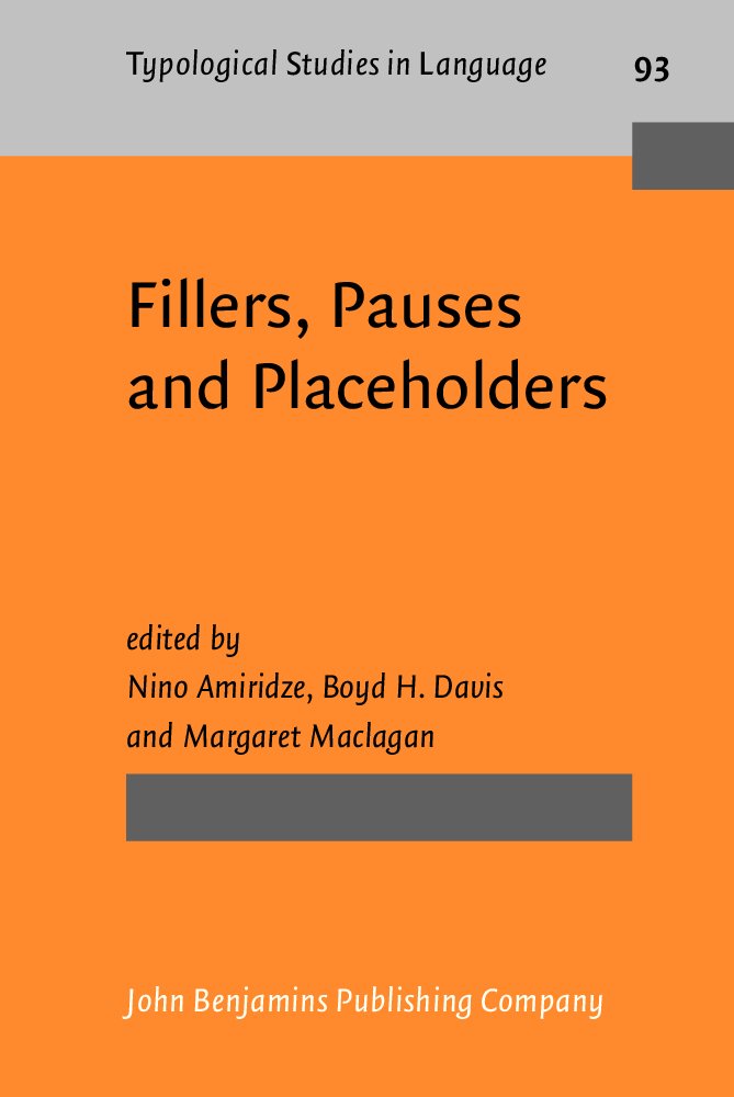 Fillers, Pauses and Placeholders