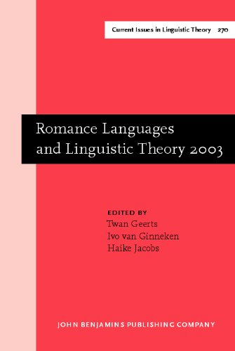 Romance Languages and Linguistic Theory 2003