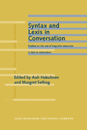 Syntax and Lexis in Conversation