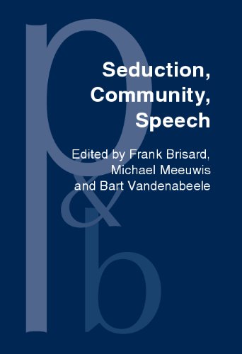 Seduction, Community, Speech