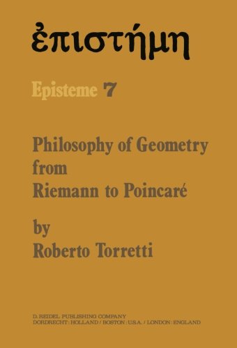 Philosophy of Geometry from Riemann to Poincaré (Episteme)