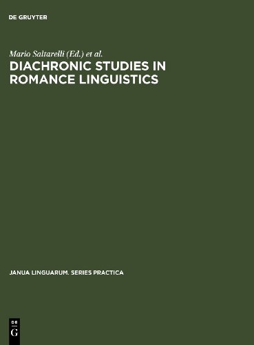 Diachronic Studies in Romance Linguistics