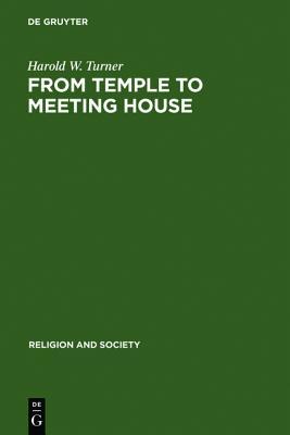 From Temple To Meeting House