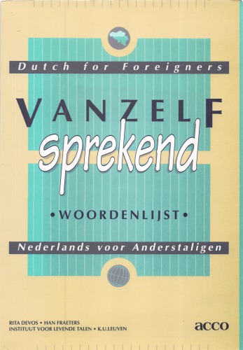 Vanzelfsprekend : Nederlands voor anderstaligen = Dutch for foreigners