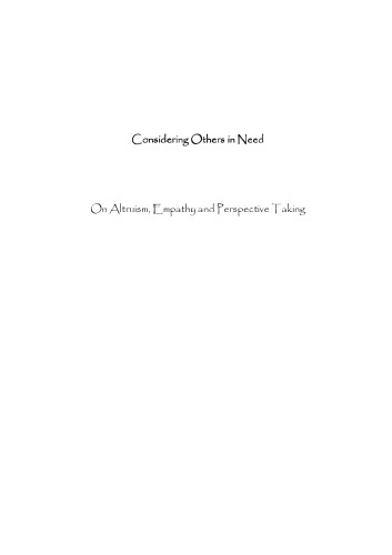 Considering others in need : on altruism, empathy and perspective taking