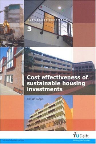 Cost Effectiveness of Sustainable Housing Investments (Sustainable Urban Areas)