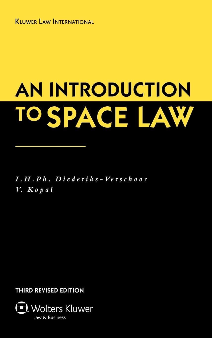 An Introduction To Space Law, 3rd Edition