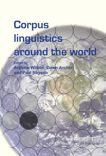 Corpus Linguistics Around the World (Language &amp; Computers S.) (Language &amp; Computers