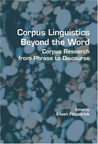 Corpus Linguistics Beyond the Word