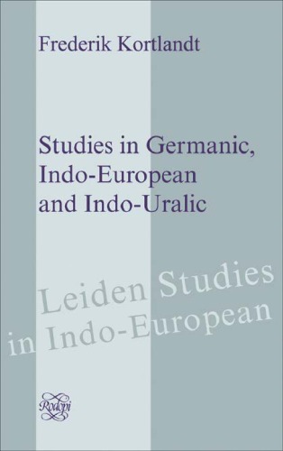 Studies in Germanic, Indo-European and Indo-Uralic