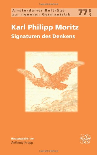 Karl Philipp Moritz Signaturen des Denkens