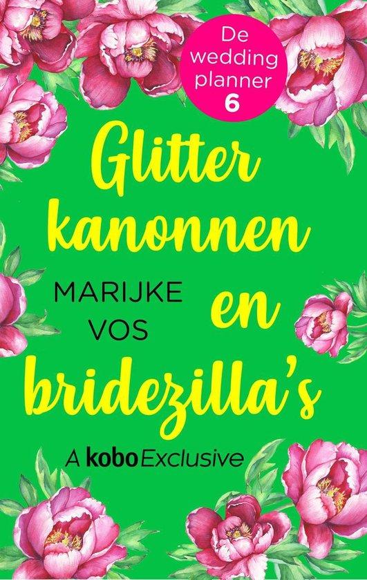 Glitterkanonnen en bridezilla's