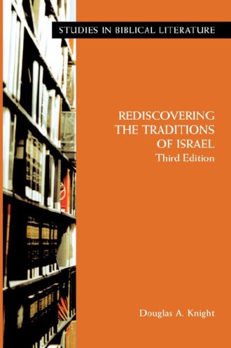 Rediscovering the traditions of Israel