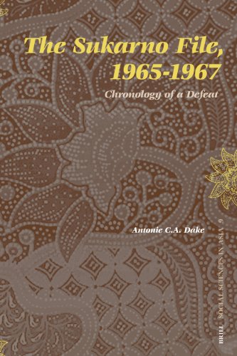 The Sukarno file, 1965-1967 : chronology of a defeat