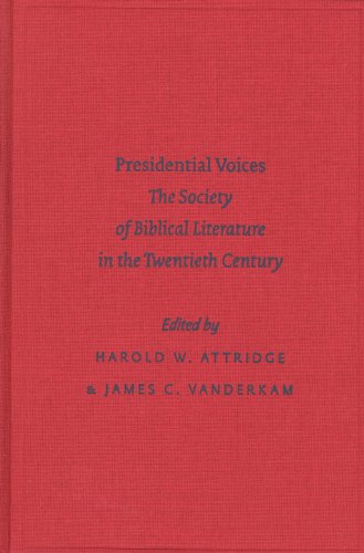 Presidential voices : the Society of Biblical Literature in the twentieth century