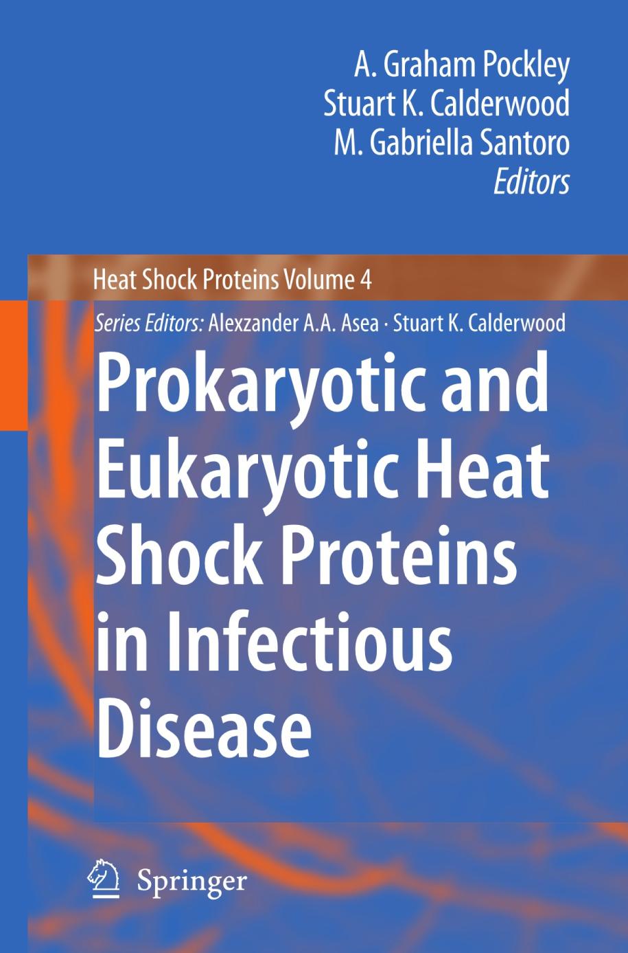 Prokaryotic and Eukaryotic Heat Shock Proteins in Infectious Disease