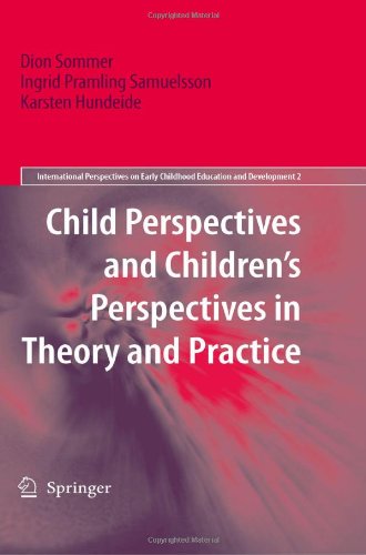 Child Perspectives and Children S Perspectives in Theory and Practice