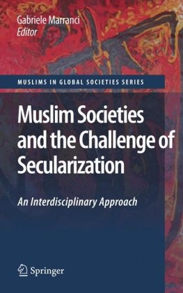 Muslim Societies And The Challenge Of Secularization