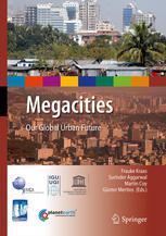 Megacities : Our global urban future