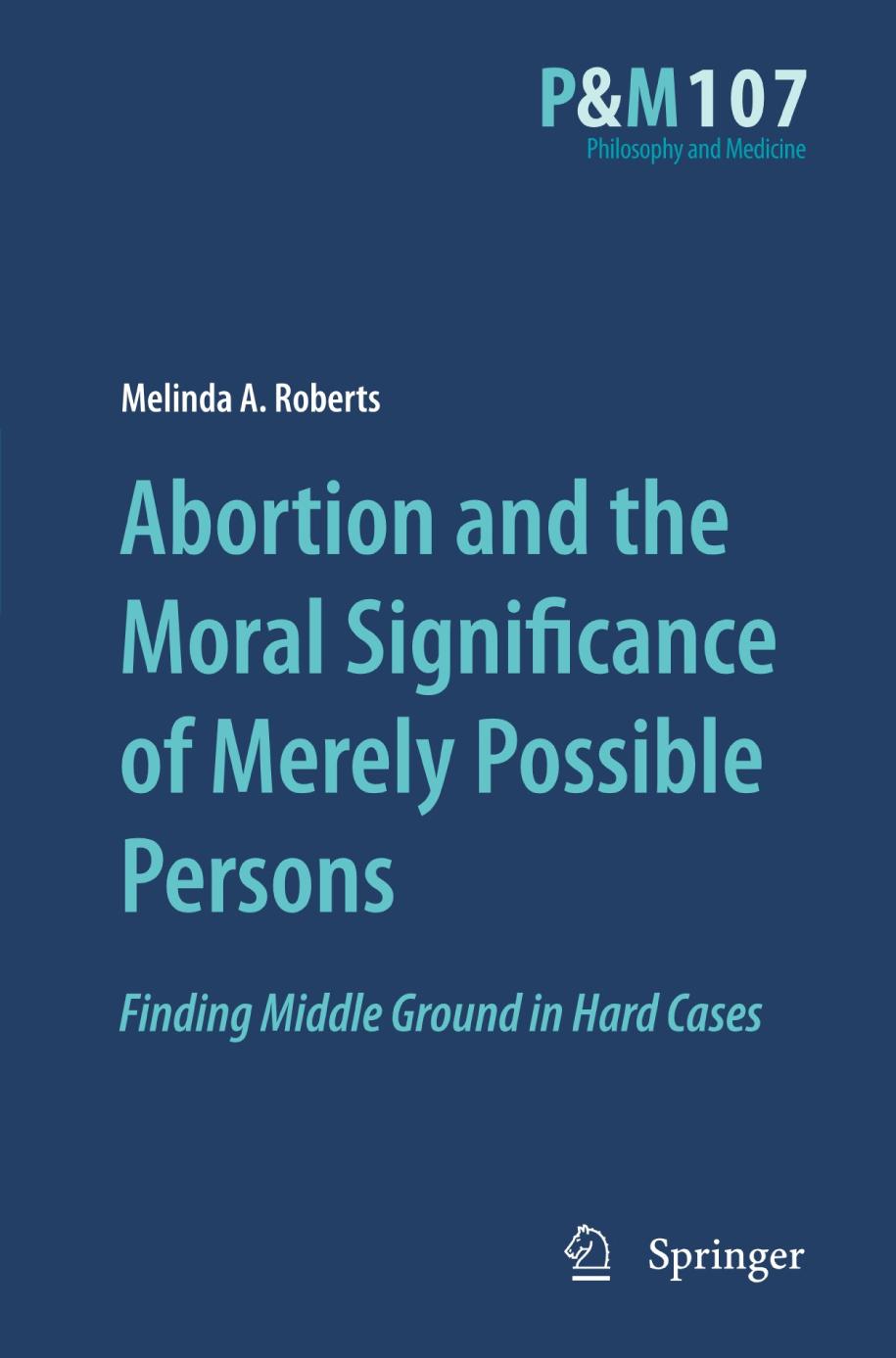 Abortion and the Moral Significance of Merely Possible Persons
