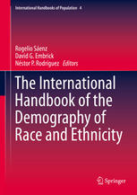 The International Handbook of the Demography of Race and Ethnicity