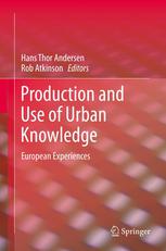 Production and Use of Urban Knowledge : European Experiences.