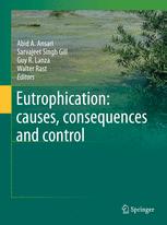 Eutrophication : causes, consequences and control