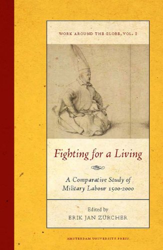 Fighting for a living : comparative history of military labour 1500-2000