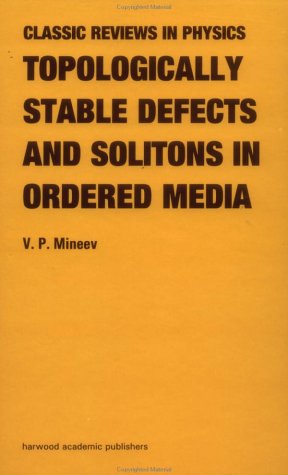 Topologically Stable Defects and Solitons in Ordered Media