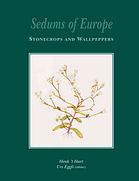 Sedums of Europe - Stonecrops and Wallpeppers