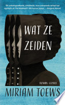 Wat ze zeiden : roman