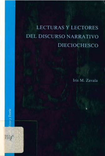 Lecturas y lectores del discurso narrativo dieciochesco (Teoria literaria, texto y teoria) (Teoria literaria, texto y teoria)