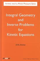 Integral Geometry and Inverse Problems for Kinetic Equations