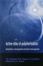 Active Sites of Polymerization