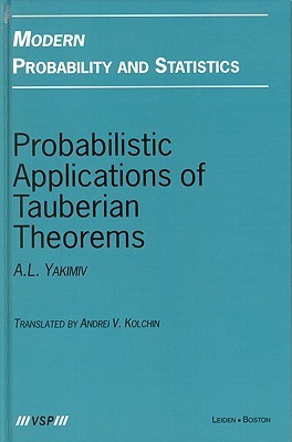 Probabilistic Applications of Tauberian Theorems