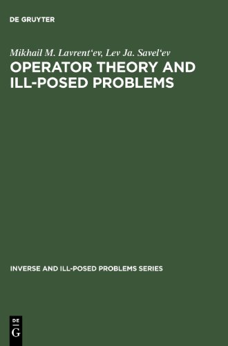 Operator Theory and Ill-Posed Problems