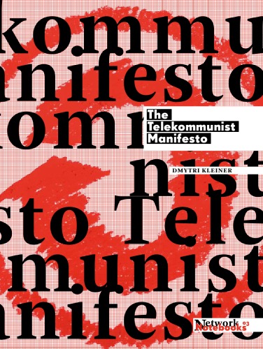 The telekommunist manifesto