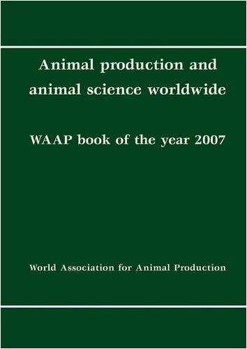 Animal Production and Animal Science Worldwide; WAAP Book of the Year 2007