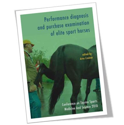 Performance Diagnosis Andpurchase Examination of Elite Sport Horses; Proceedings