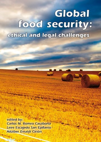 Global food security : ethical and legal challenges ; EurSafe 2010, Bilbao, Spain, 16-18 September 2010