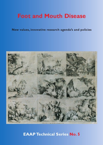 Foot And Mouth Disease : New Values, Innovative Research Agenda'S And Policies.