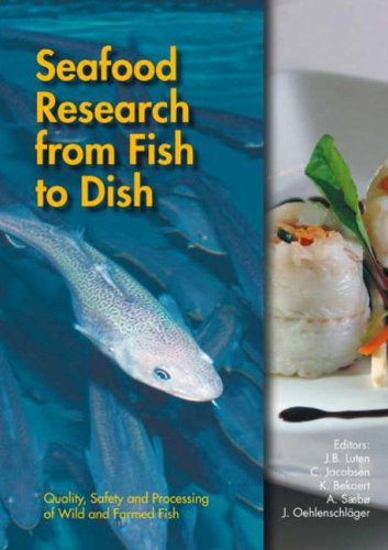 Seafood research from fish to dish : quality, safety and processing of wild and farmed fish