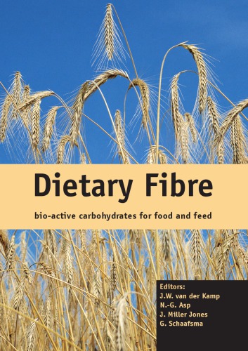 Dietary fibre : bio-active carbohydrates for food and feed