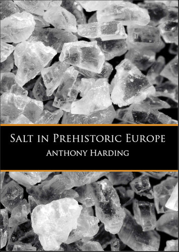 Salt in Prehistoric Europe