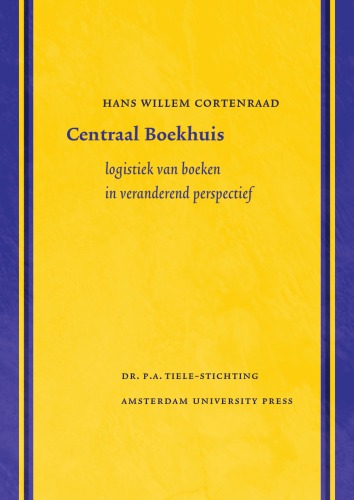 Centraal Boekhuis : logistiek van boeken in veranderend perspectief