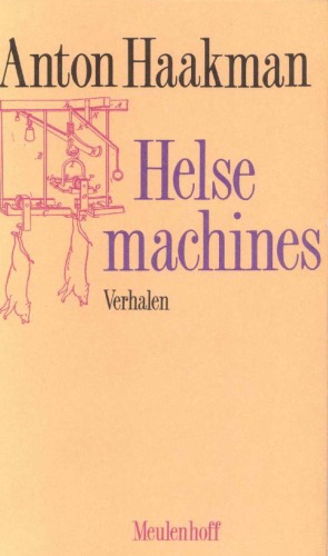 Helse machines : verhalen