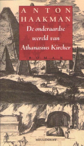 De onderaardse wereld van Athanasius Kircher