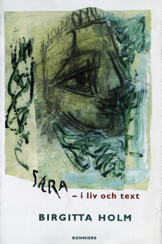 Sara Lidman - i liv och text